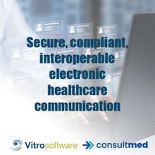 Vitro Software and Consultmed Partnership Leads the Way in Secure, Connected Digital Healthcare